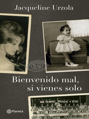 cover image of Bienvenido mal, si vienes solo